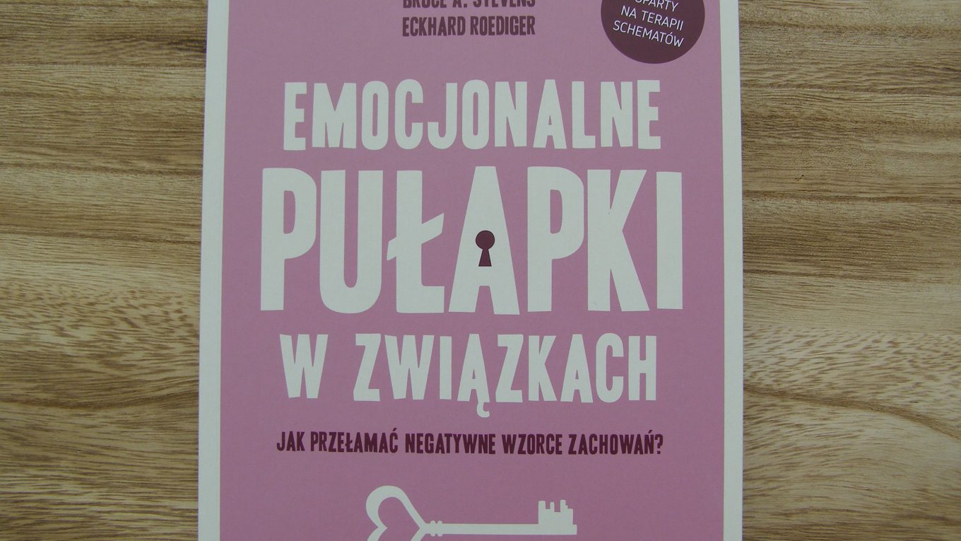 Emocjonalne pułapki w związkach